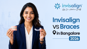 Invisalign vs Braces in Bangalore (2026): Which Orthodontic Treatment Is Right for You?